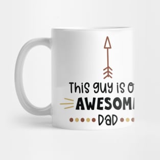 This Guy Is One Awesome Dad Mug